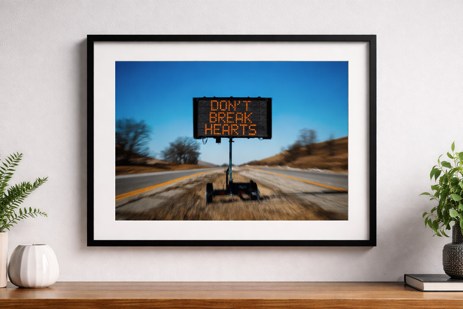 Don't Break Hearts Art Print