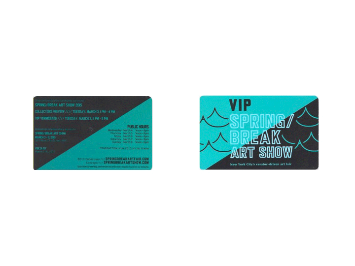 SPRING/BREAK Art Show 2015 VIP Card