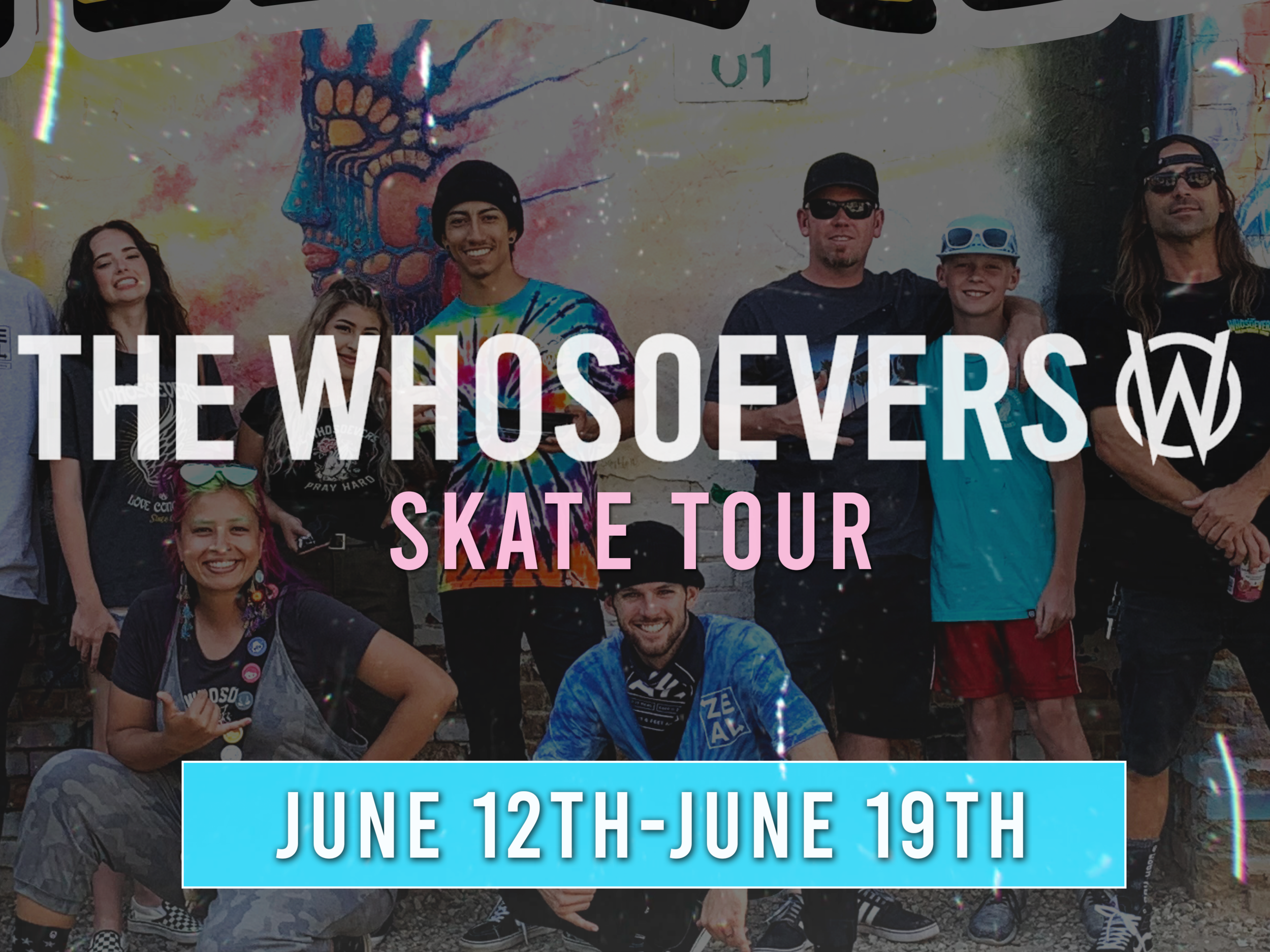 The Whosoevers Skate Tour