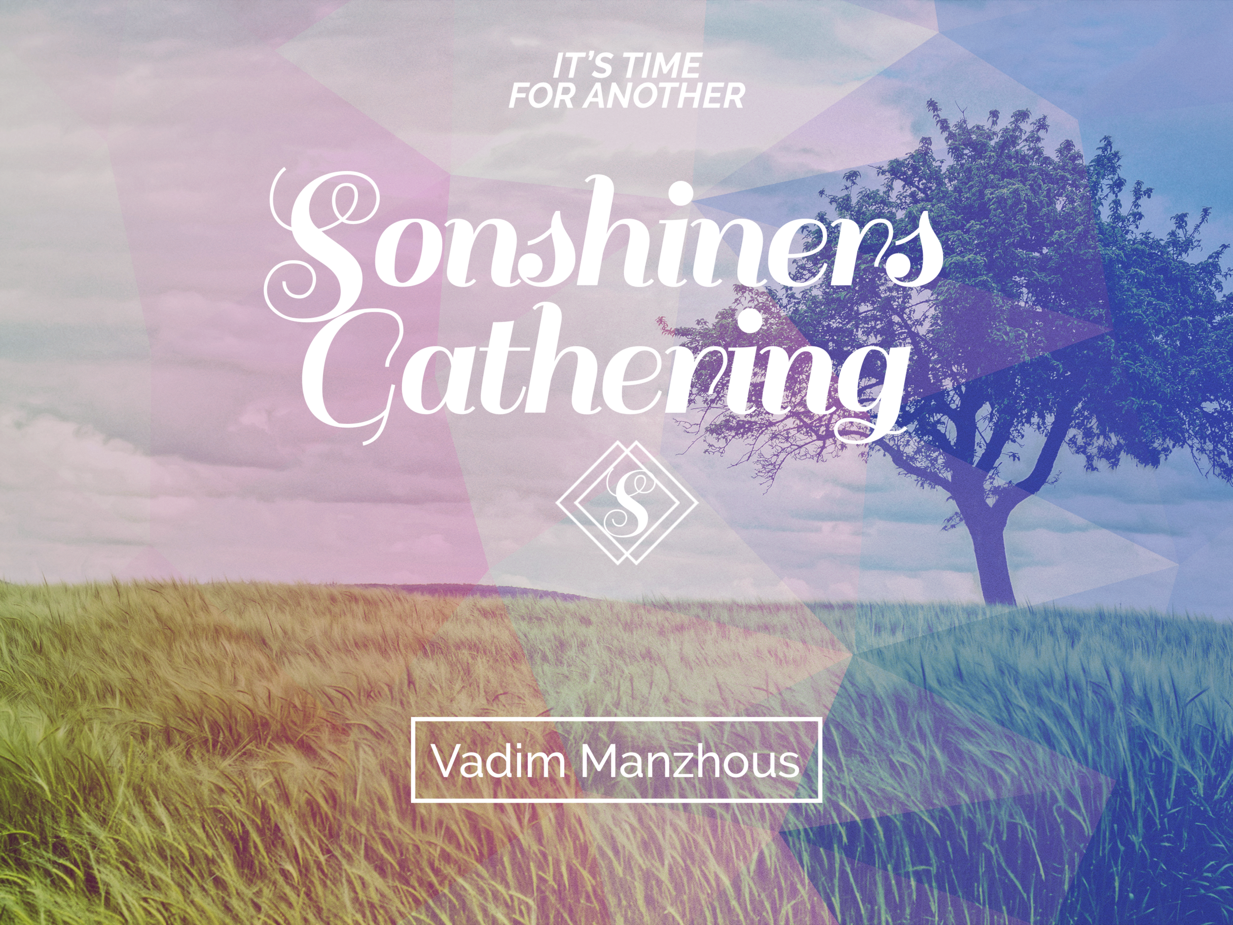 July Sonshiners Gathering