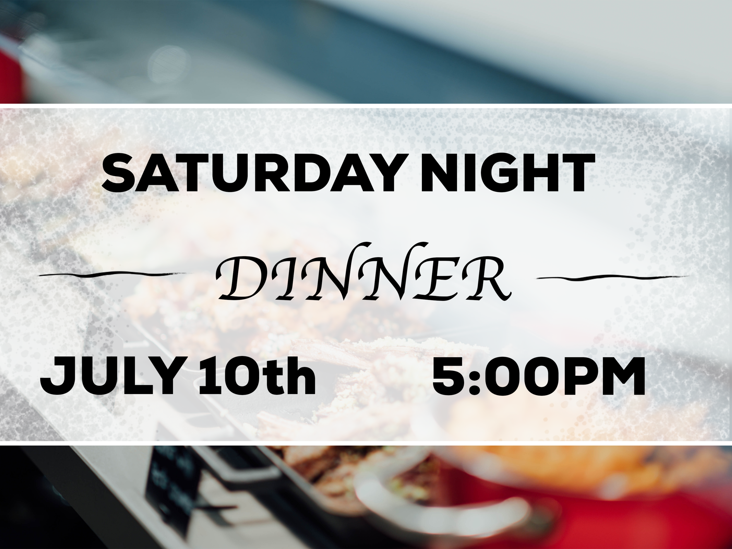 Saturday Night Dinner