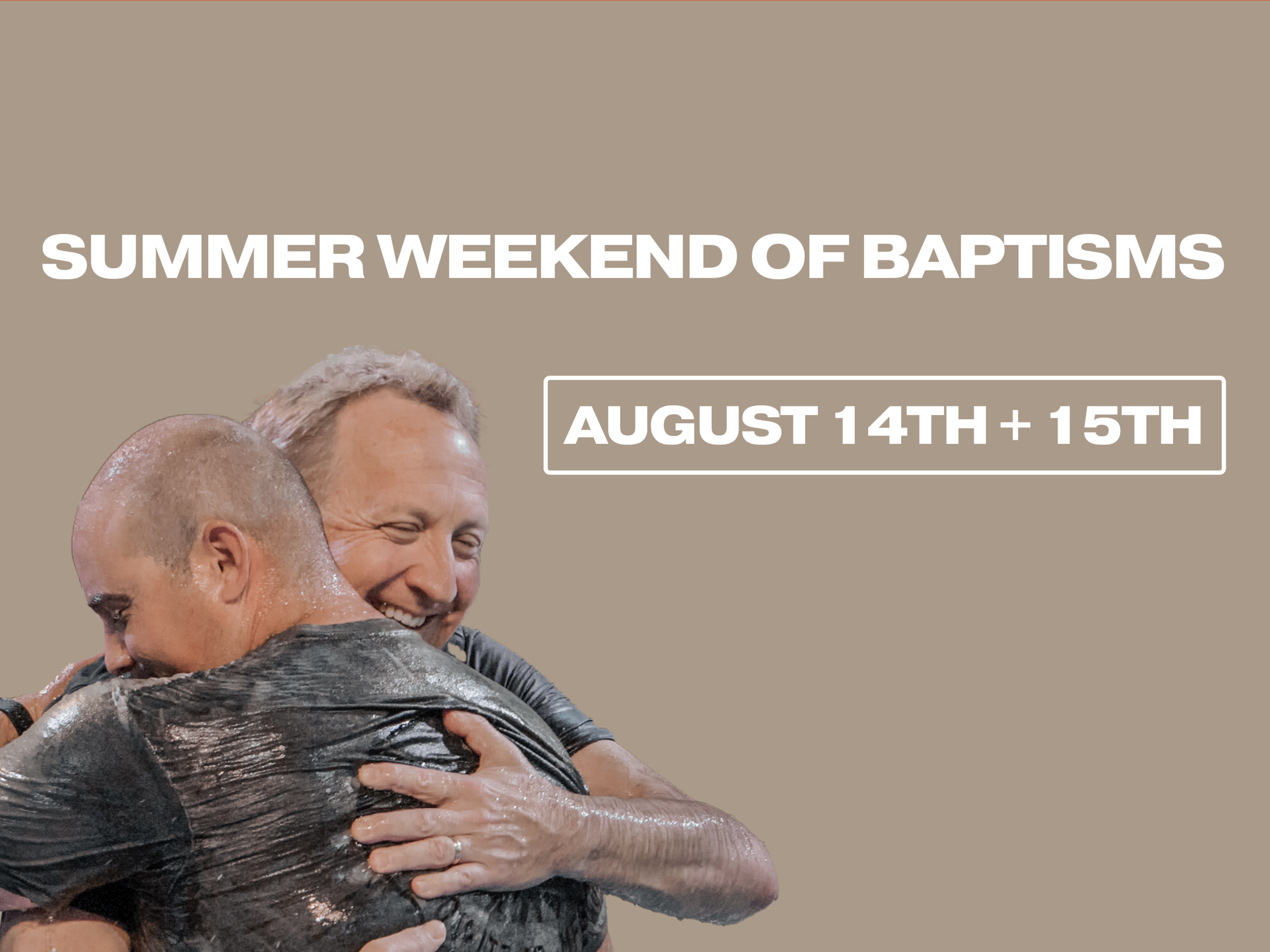 Summer Weekend of Baptisms