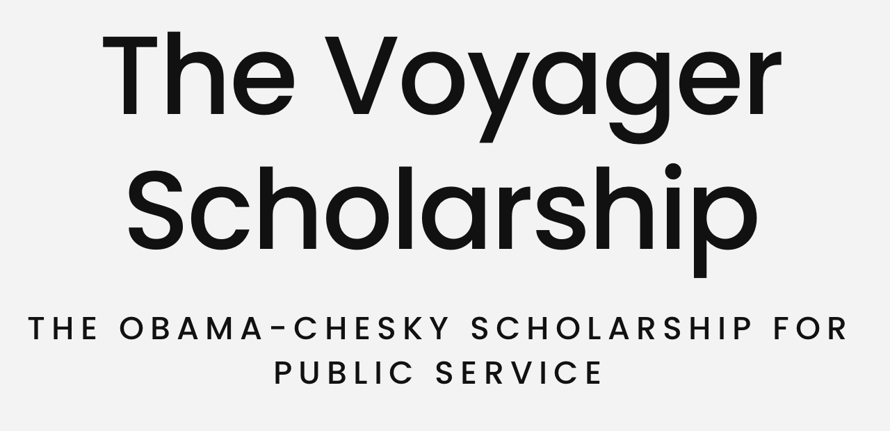 Applications Due March 22 for the Voyager Scholarship for Public Service 
