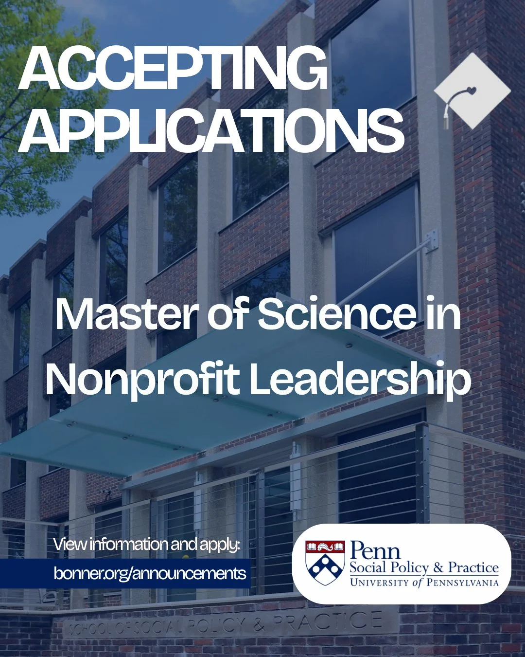 The University of Pennsylvania guarantees $15,000 scholarship to Bonner students, alumni, and staff who enroll in the Master of Science in Nonprofit Leadership Program (MSNPL) at the School of Social Policy &amp; Practice. 🎓✨

📅 Application Deadlin