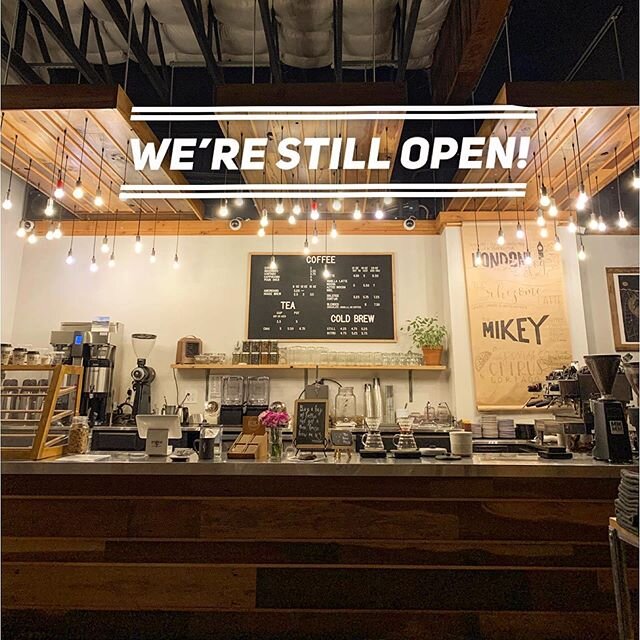We&rsquo;re still open... and ready to serve you! Thanks to our AMAZING community, we have been able to keep our doors open and staff employed! Drop by or visit our online site to place your order! We are ready to serve you your favorite drink and pa