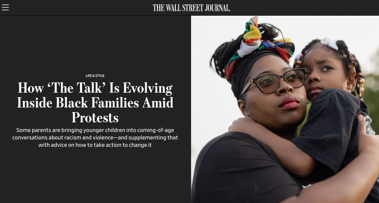  Photography: Nate Palmer, Kriston Jae Bethel, Eman Mohammed  Photo Editing: Ariel Zambelich, Leah Latella  Story:  How ‘The Talk’ Is Evolving Inside Black Families Amid Protests  