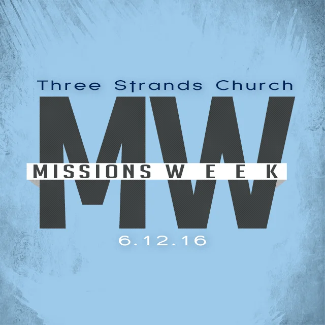 Missions Week 2016 | 6.12.2016