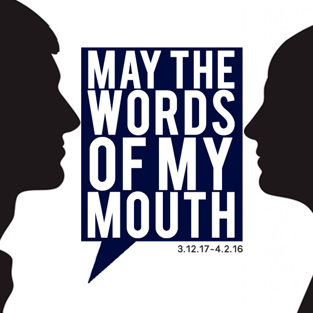 May the Words of My Mouth… | Part 1 | Sticks, Stones & Words