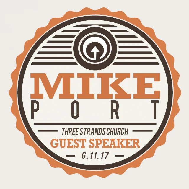 Three Strands Guest Speaker: Mike Port
