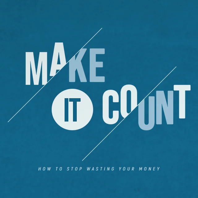 Make It Count, Week 3: What a Waste 