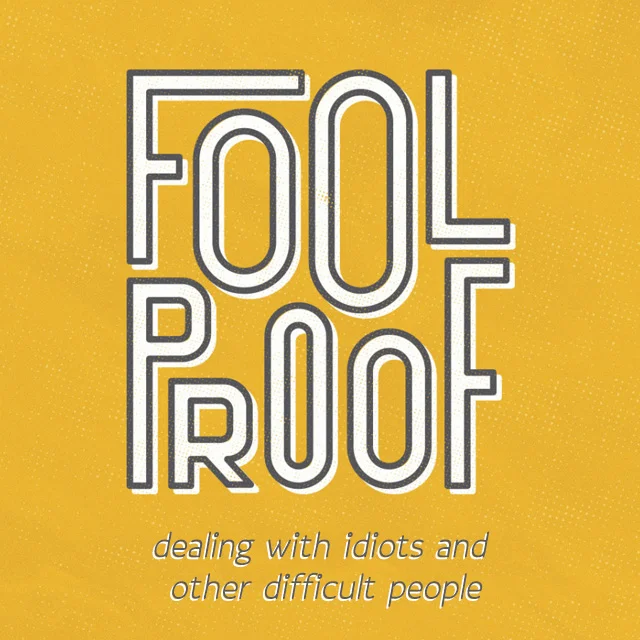 FOOL PROOF, Part 3: If You Can’t Beat Them, Join Them