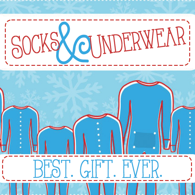 SOCKS &amp; UNDERWEAR, PART 3: Best Gift Ever