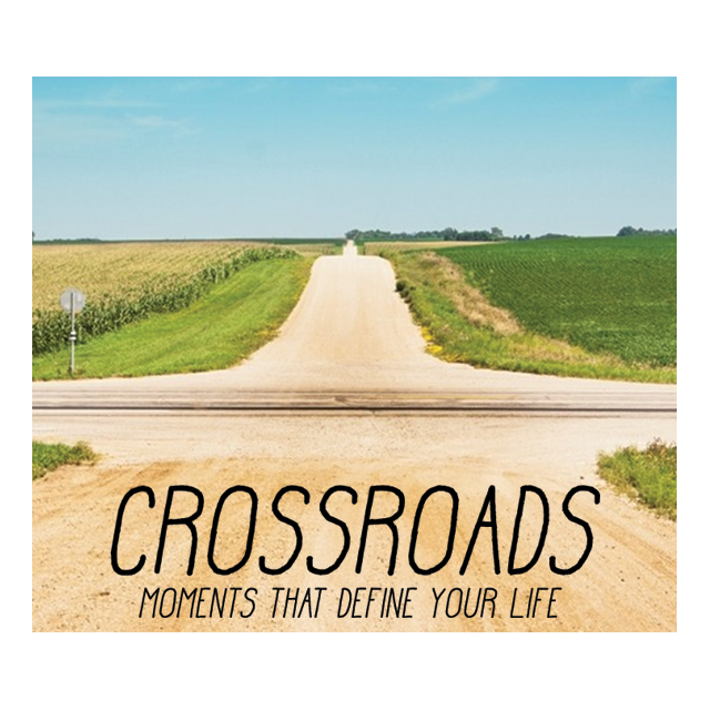 CROSSROADS, Week 2: The Moment of Pressure