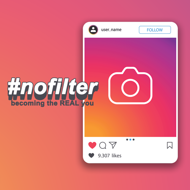 #NoFilter, Part 2: Facing Your Insecurities 