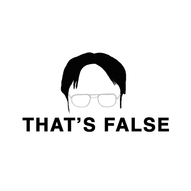 THAT’S FALSE // 5.14.23