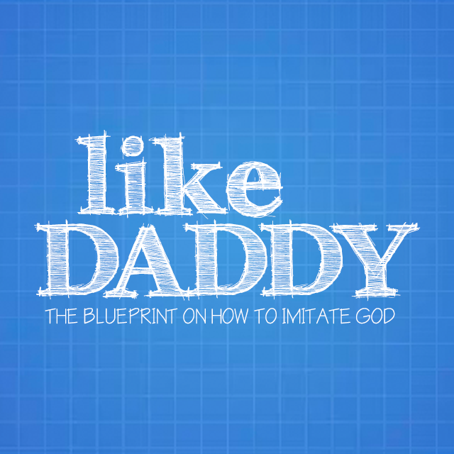 LIKE DADDY // 3.10.24