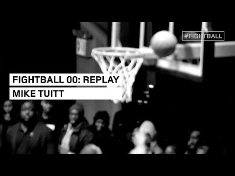 FIGHTBALL 00: REPLAY MIKE TUITT