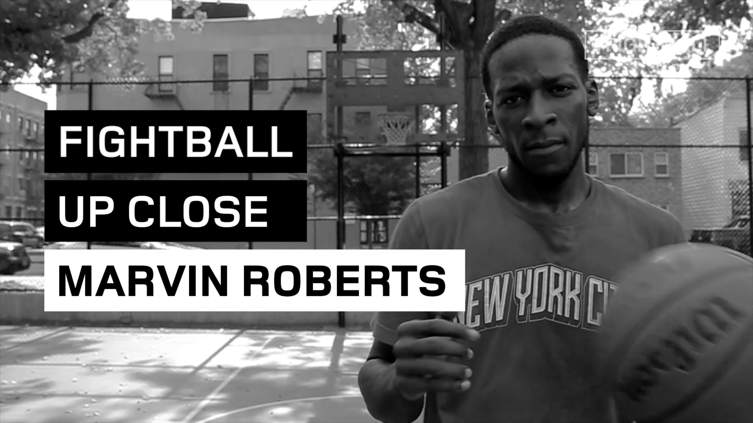 FIGHTBALL UP CLOSE: MARVIN ROBERTS