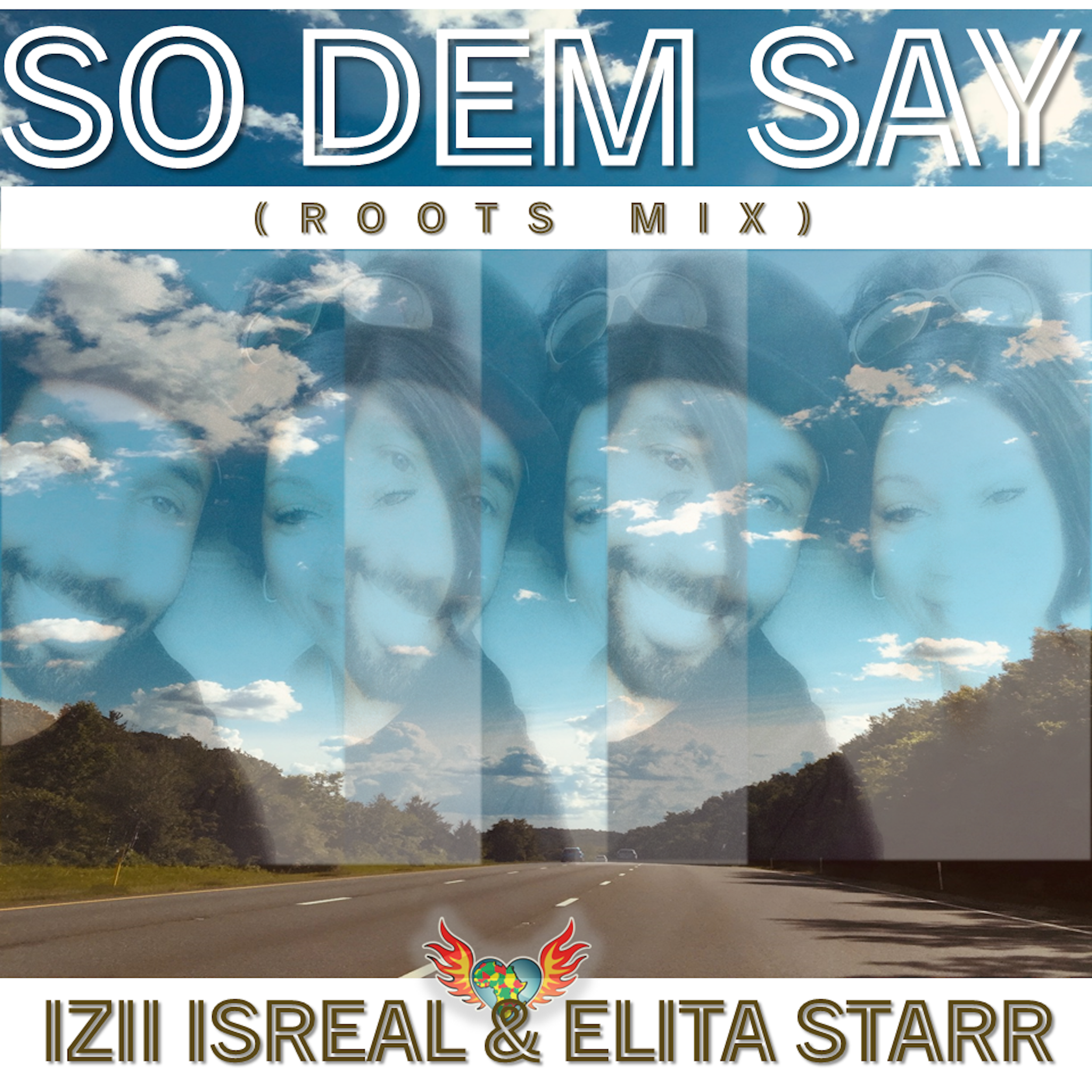 SINGLE RELEASE… SO DEM SAY (ROOTS MIX) by IZII ISREAL & ELITA STARR
