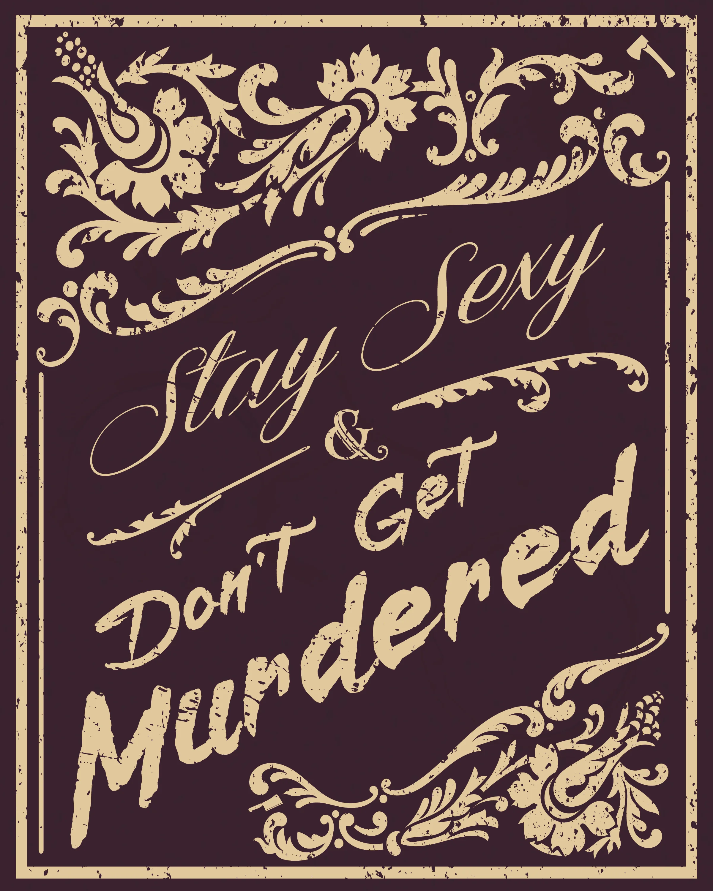 Poster design based off of “My Favorite Murder” podcast