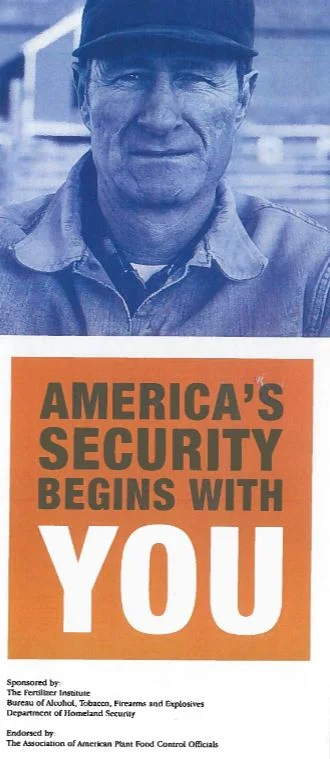  National campaign for the Fertilizer Industry, to establish communication for them to report suspicious behavior. 