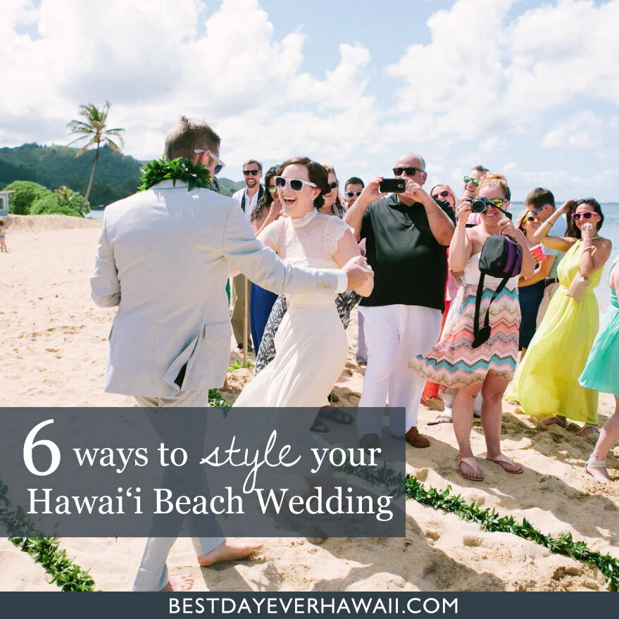 6 Ways to Style your Hawaii Beach Wedding