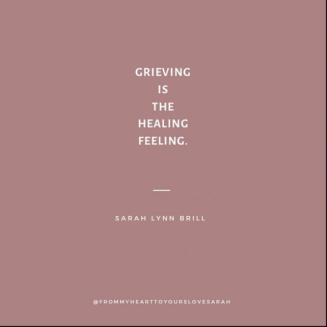 I heard this quote somewhere along the way. I have no idea who said it or where it comes from. But, I know it&rsquo;s true.
.
.
I&rsquo;ve been having a ton of grief surface in the past 24 hours. It hit me out of nowhere like a ton of bricks and the 