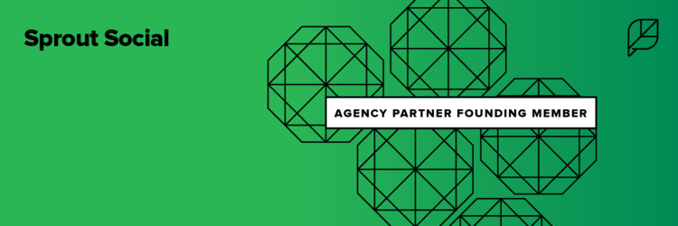 Sprout Social Agency Partner Founding Member