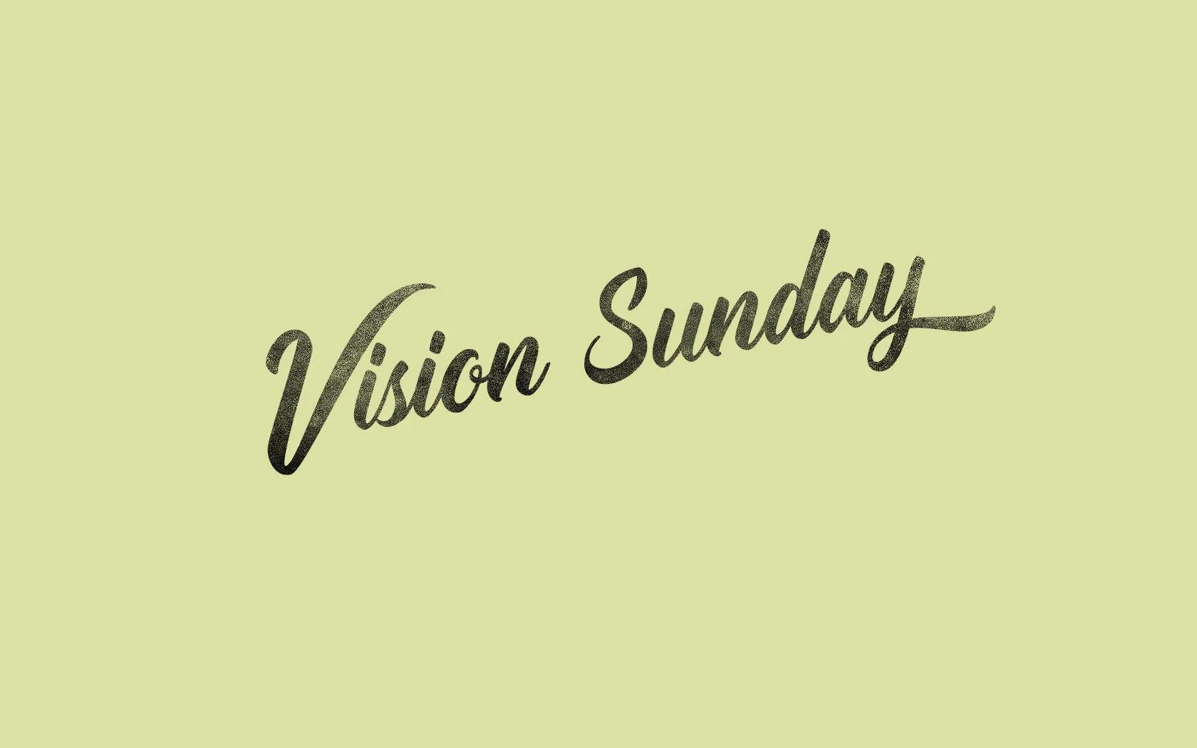 Vision sunday - 2020