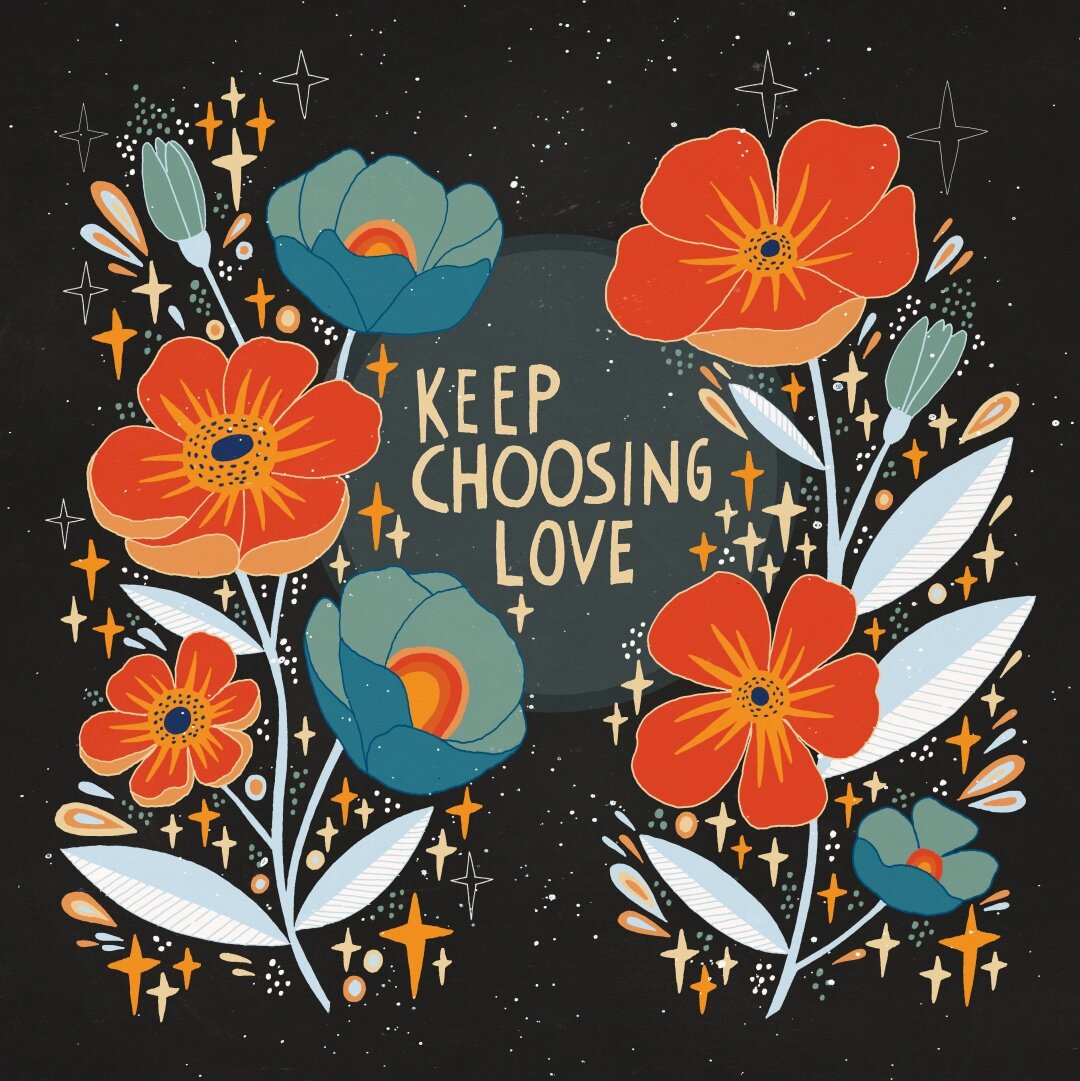 keep choosing love.jpg