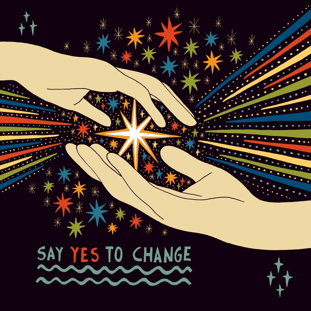 say yes to change.jpg
