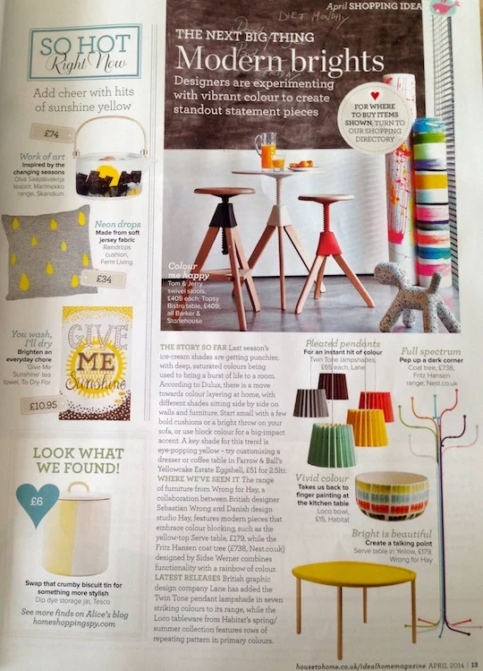 'THE NEXT BIG THING' Ideal Home chose Lane as one of their designers to watch last month. Amongst the shopping pages, they consider the Twin Tone Lampshade to be a standout statement piece because of the vibrant colour range and the colour layering.