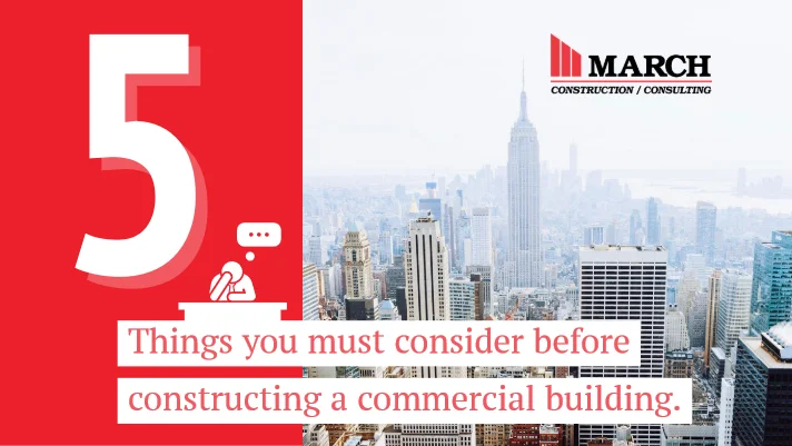 5 Things You Must Consider Before Constructing a Commercial Building