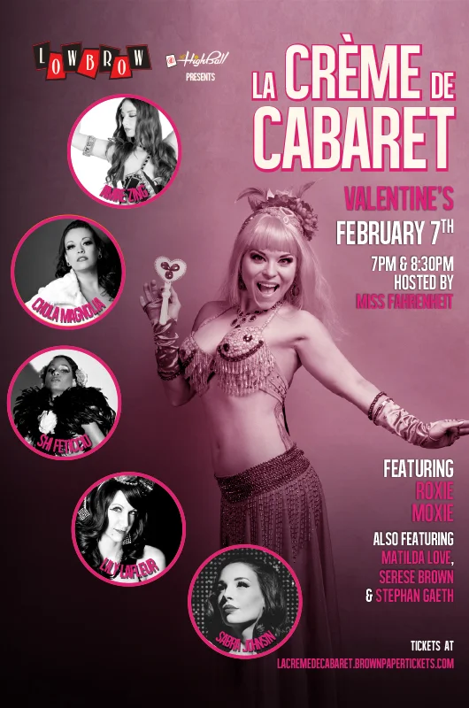 Lowbrow @The Highball presents: LA CRÈME DE CABARET – Valentine’s!