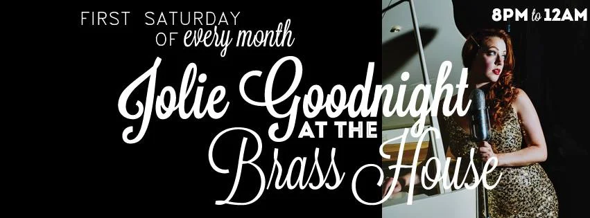 Jolie Goodnight at Brass House