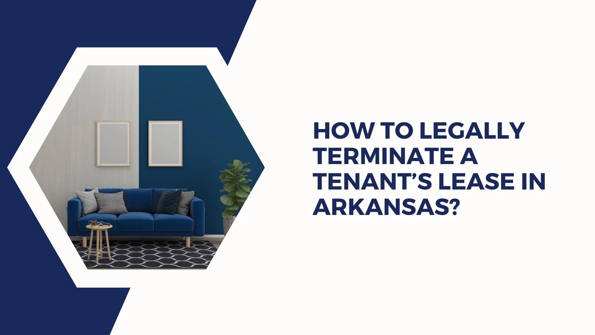How to Legally Terminate a Tenant’s Lease in Arkansas? — Kevin Szabo Jr
