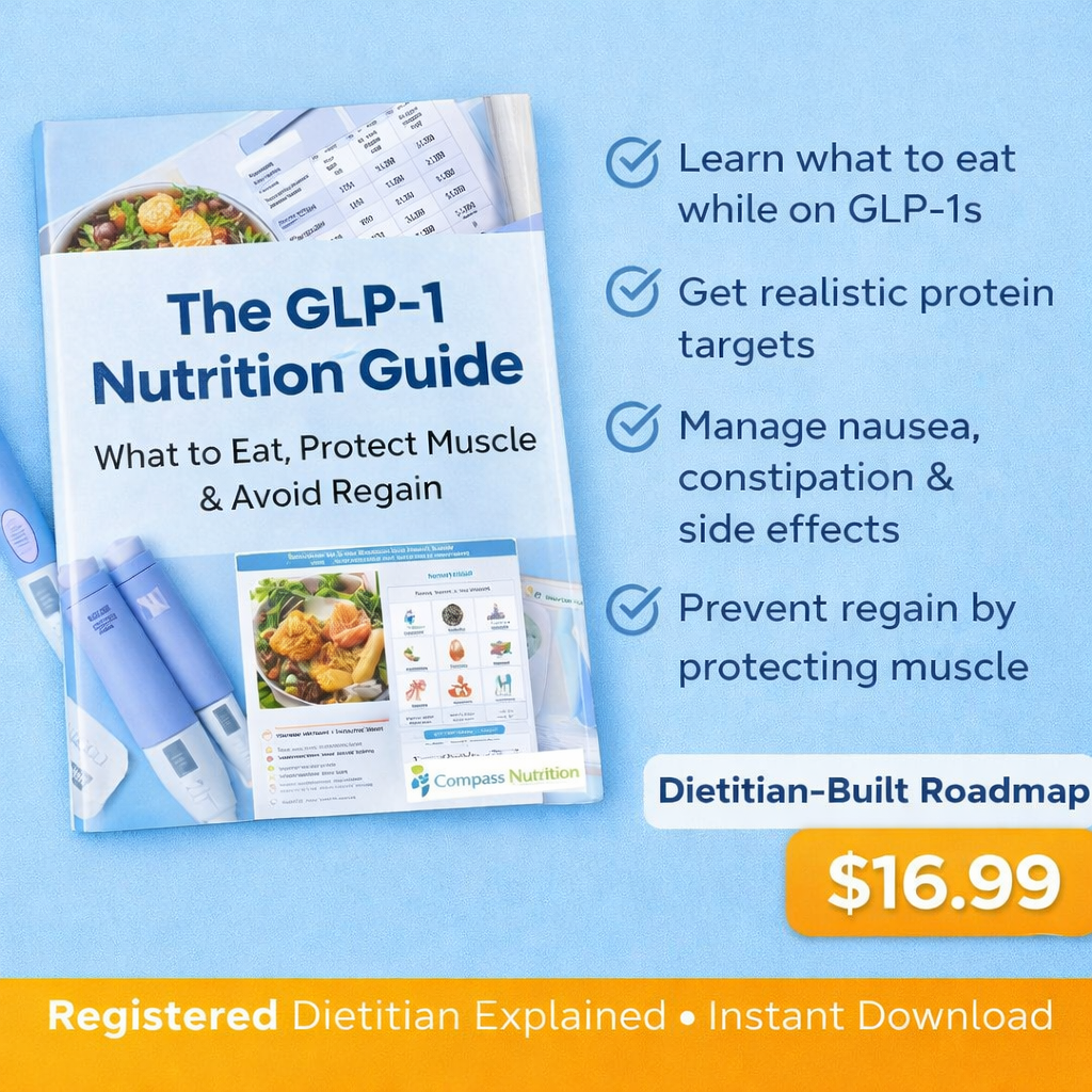 The GLP-1 Nutrition Guide: What to Eat, Protect Muscle & Avoid Regain