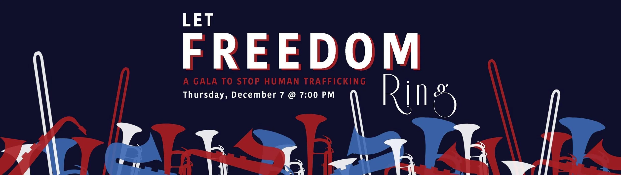Let Freedom Ring: A Gala to stop human trafficking