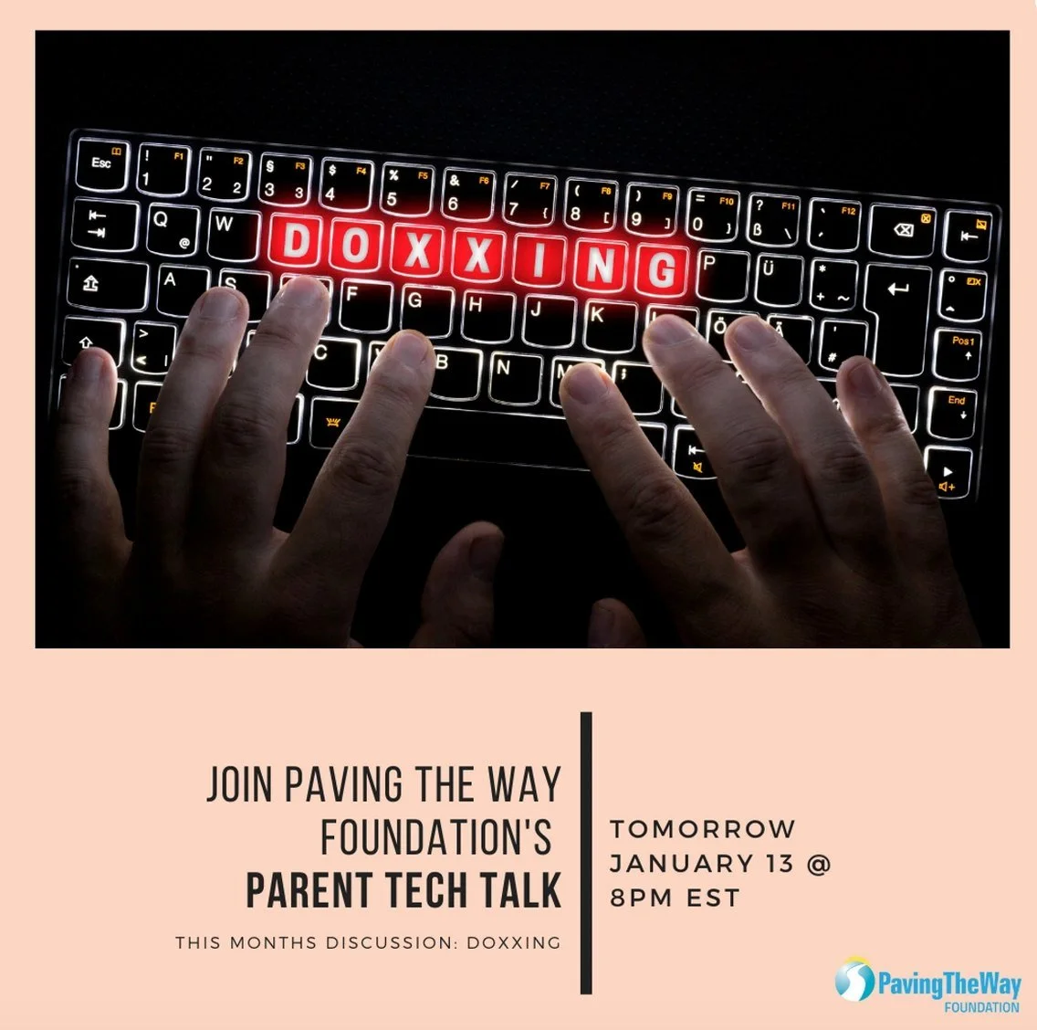 Paving the Way Foundation: Parent Tech Talk - Doxing