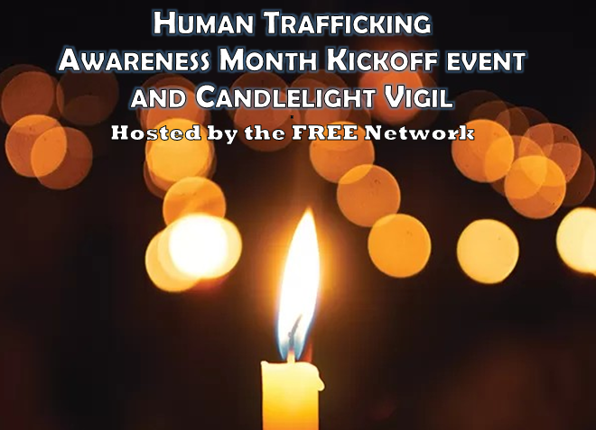 Human Trafficking Awareness Month Kick-off Event and Candlelight Vigil