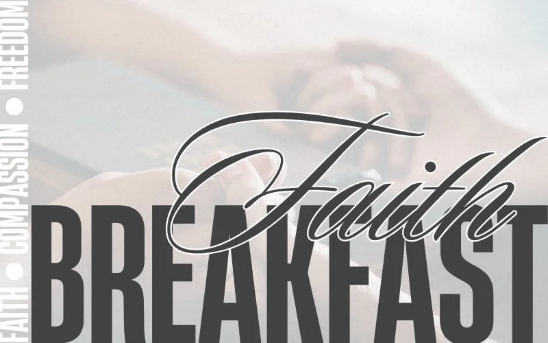 Faith Breakfast, sponsored by Selah Freedom