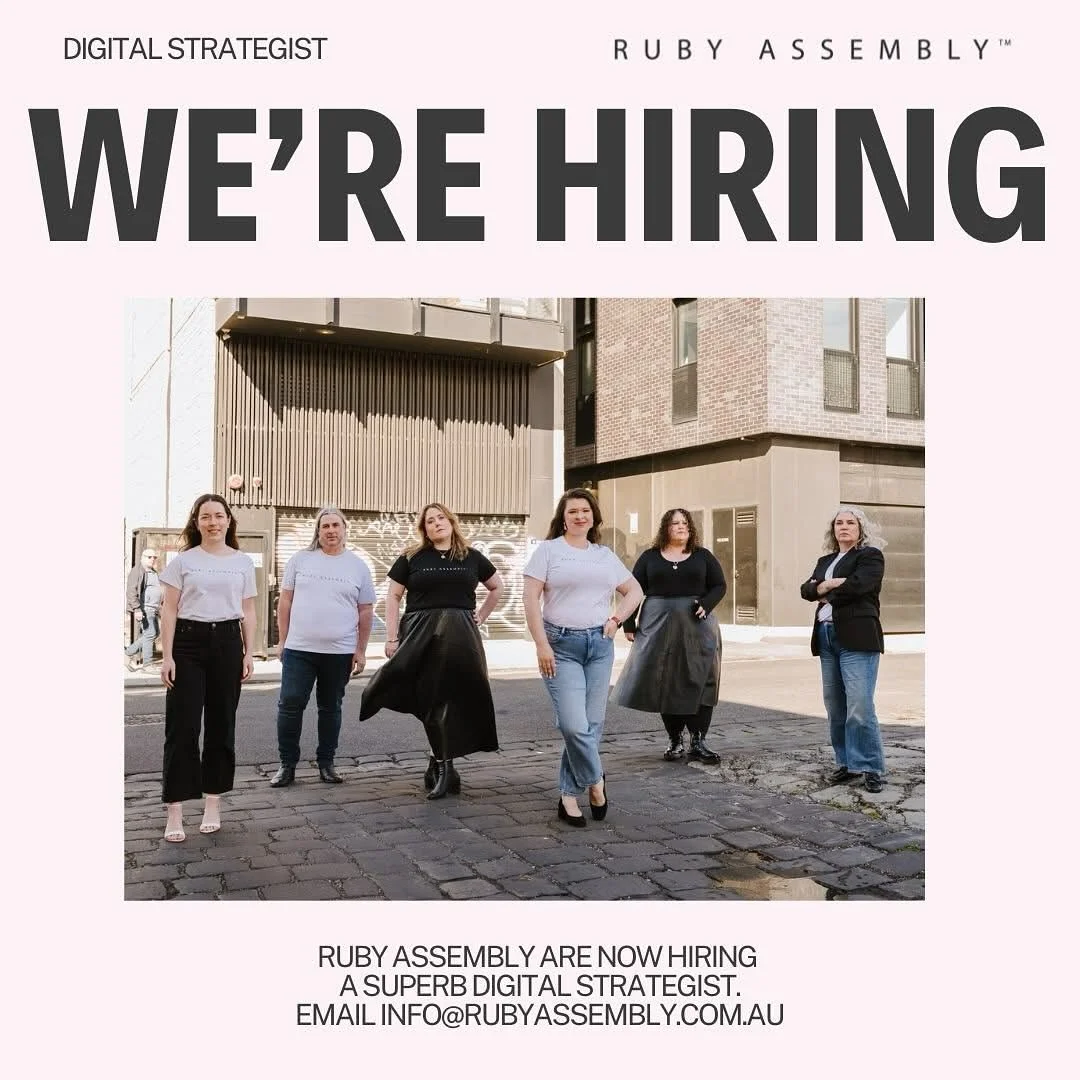 ONE OF US, ONE OF US! Ruby Assembly are in search of a Digital Strategist + Copywriter. (3 days, growing to 4)

Ruby Assembly create strategic business development media that supports Australasian professional service brands build their reputation an