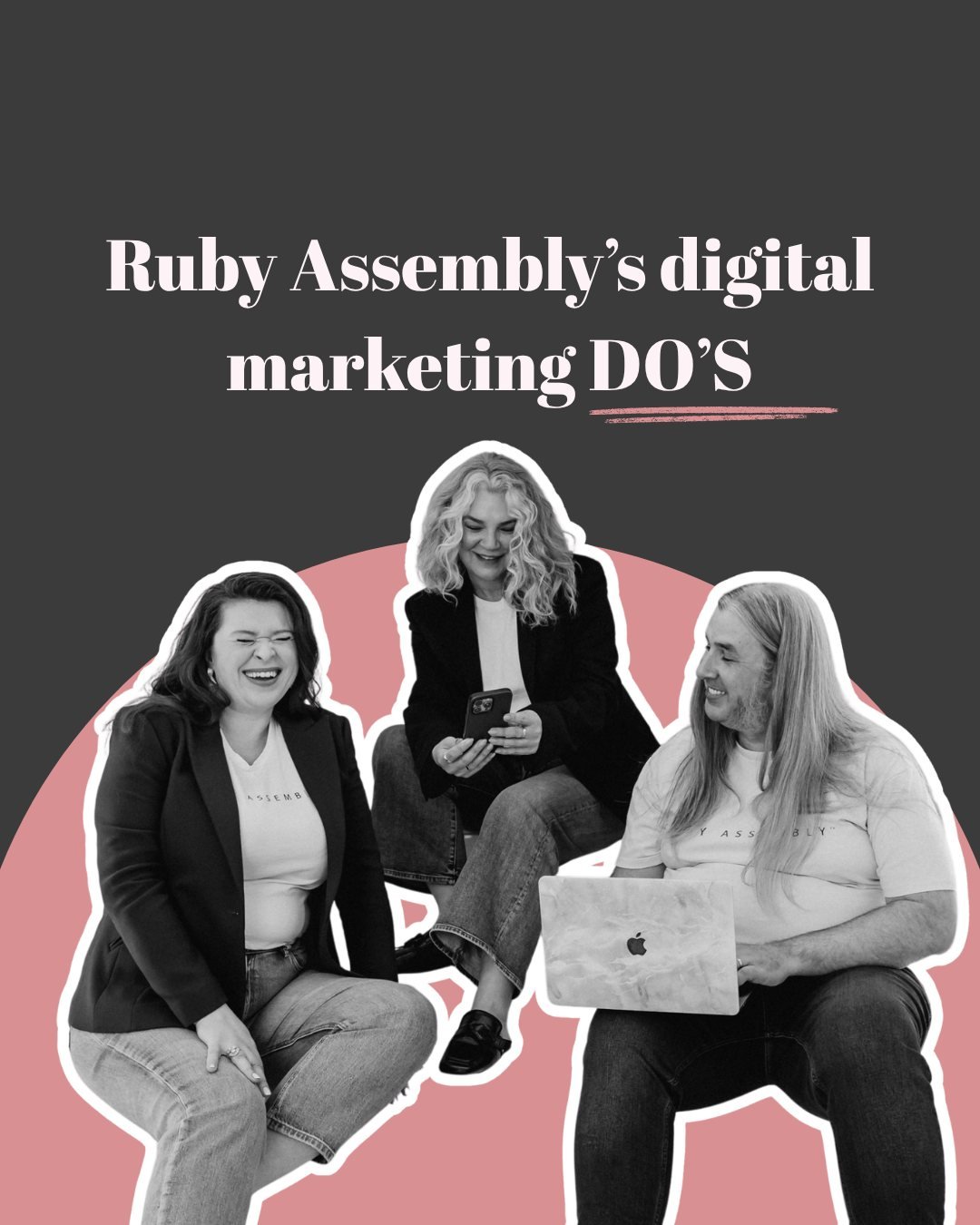 DIGITAL MARKETING DO'S: The mirror post to our recent 'Social media DON'TS' has finally arrived; explore some of Ruby Assembly's core strategies as a social media agency, and how we set our clients (and ourselves) up for success in every post. 🩷

As