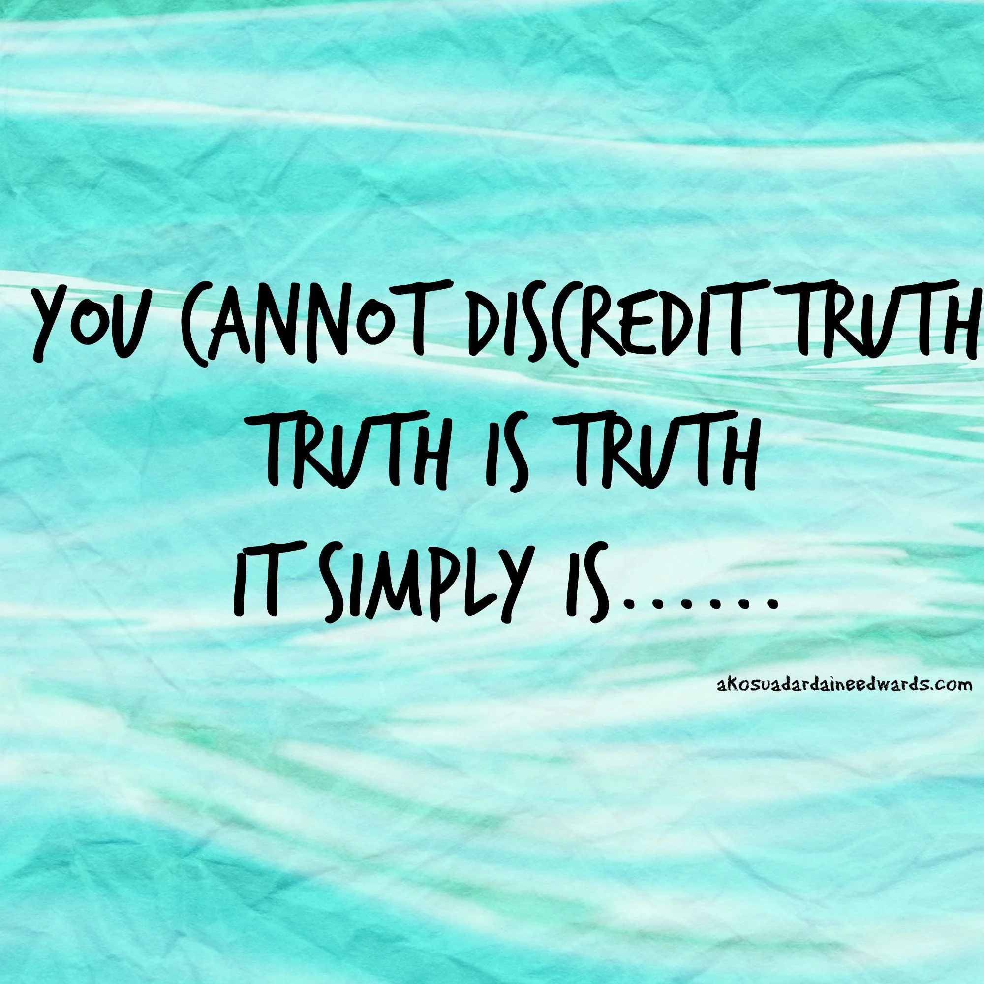 The Truth is Waiting....Patiently