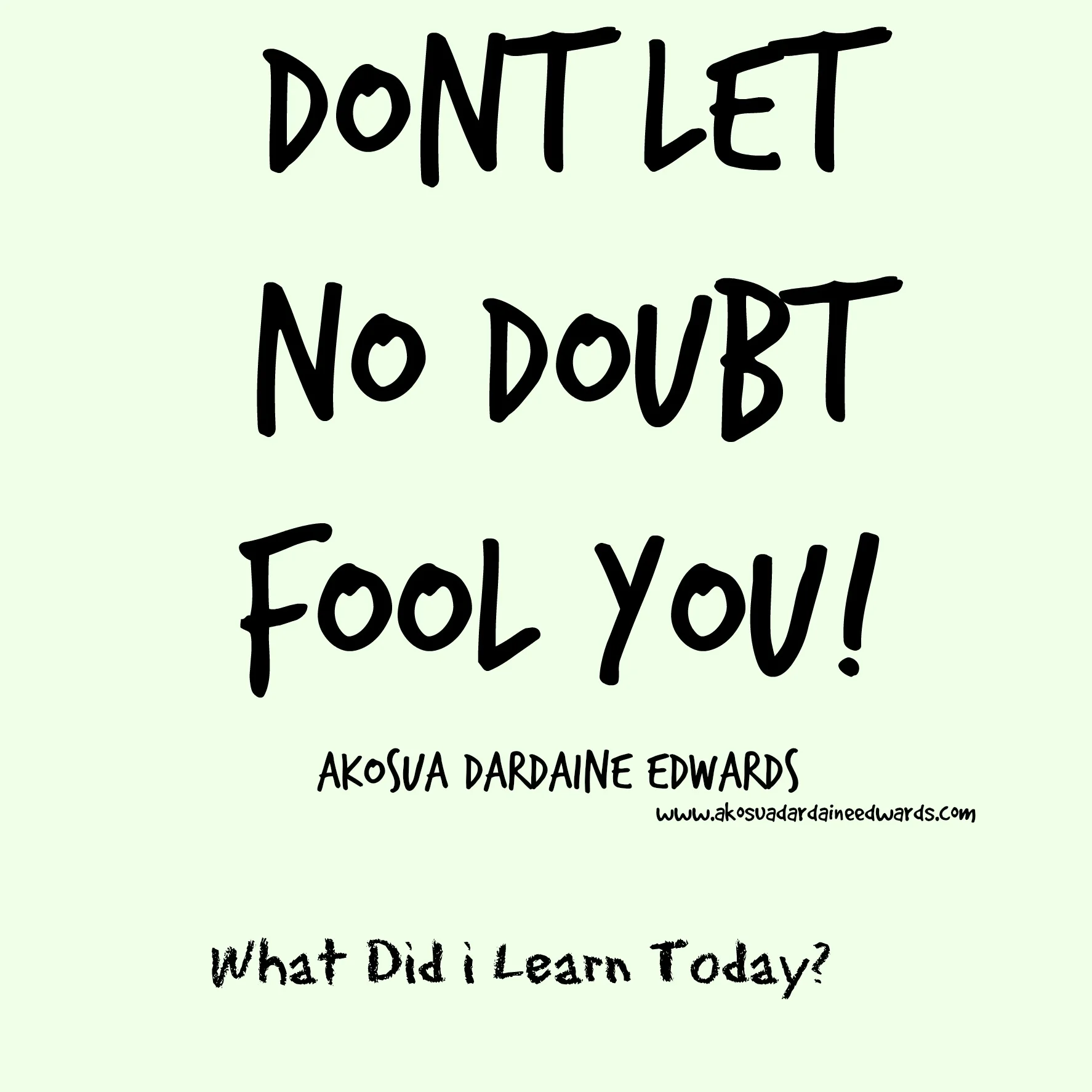 Don't Let No Doubt Fool You