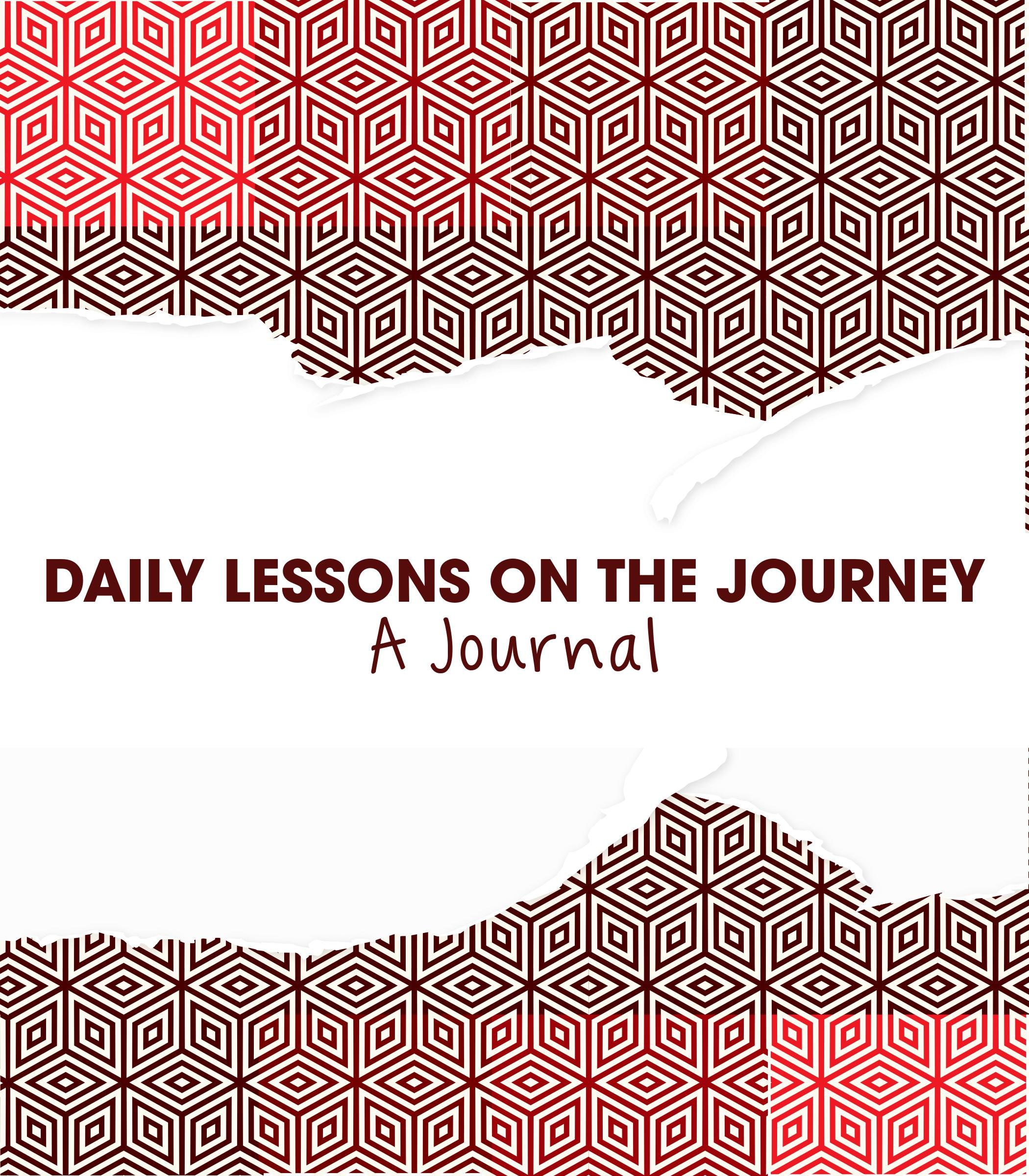 Daily Lessons on the Journey - A 365 Day Journey to Self via Journaling