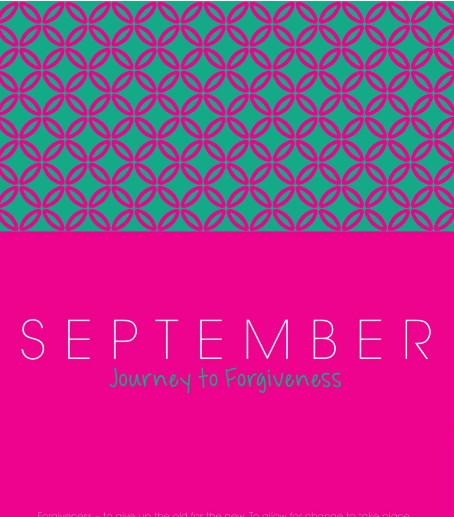 September is the Journey to Forgiveness