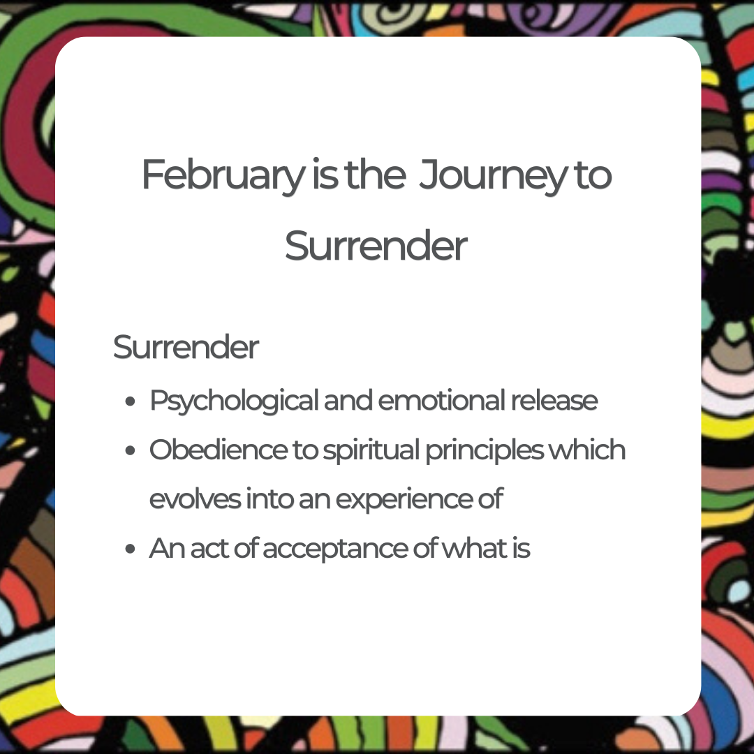 February is the Journey to Surrender 