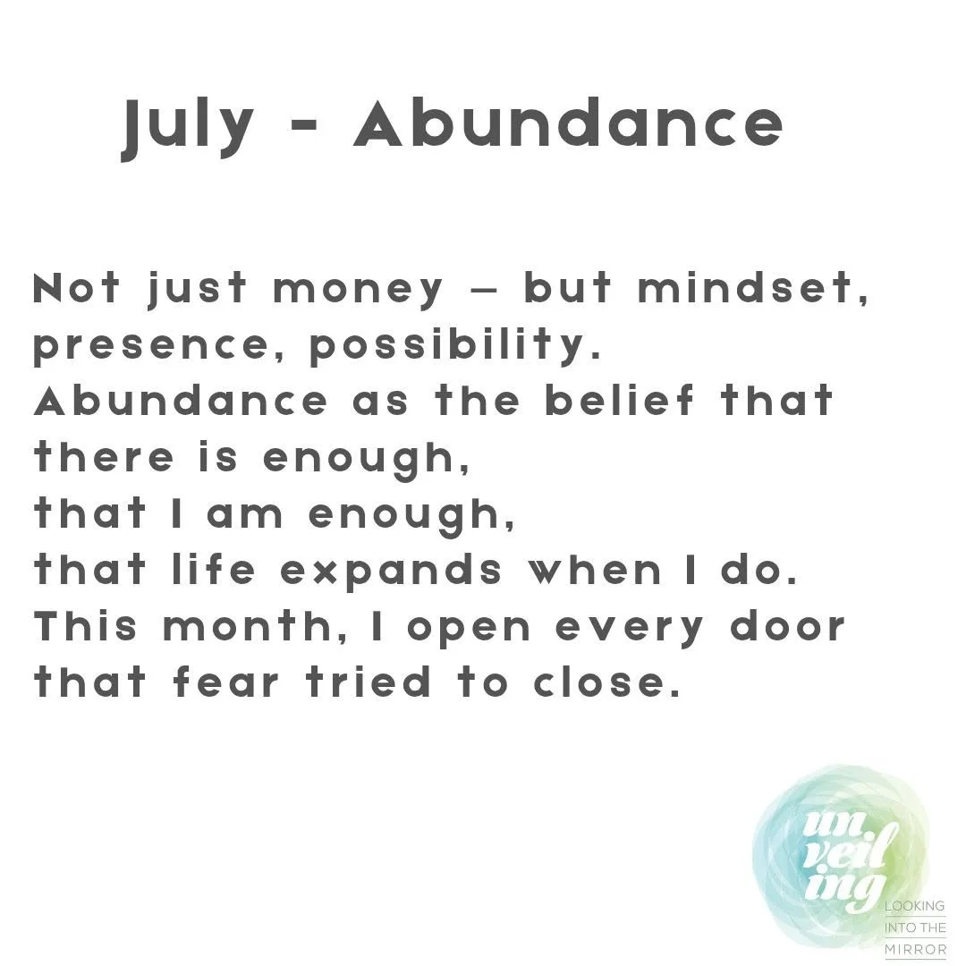 July: Abundance as a Practice