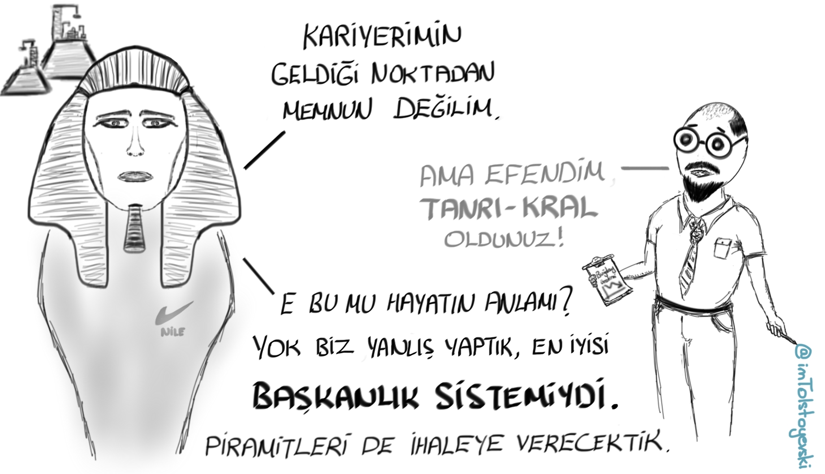 Galaktik İmparatorluk > Başkanlık > Firavunluk > Peygamberlik > Papalık > Rumeli Beylerbeyliği > Başbakanlık > 4A Sınıf başkanlığı > BM Genel Sekreterliği 